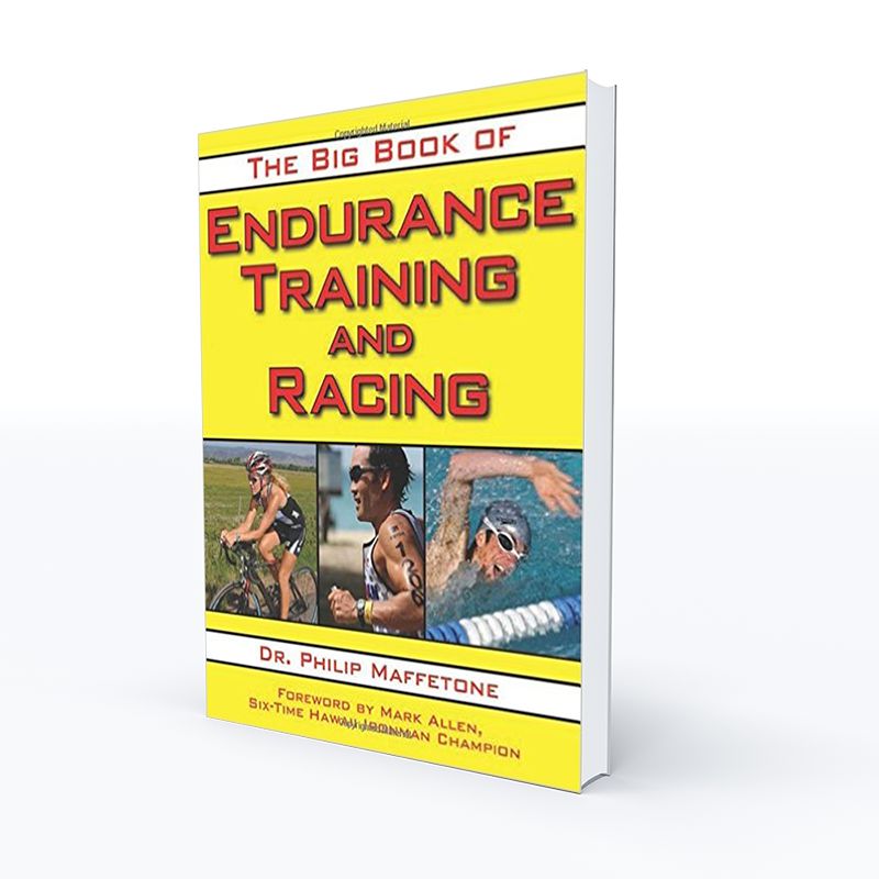 The Big Book of Endurance Training and Racing – MAF Shop